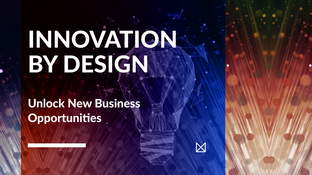 Innovation by Design: How to Unlock New Business Opportunities - DLIT