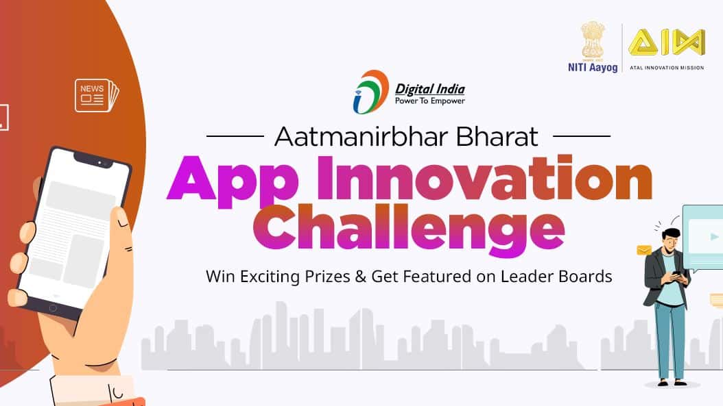 MyGov Launched ‘Aatmanirbhar Bharat App Innovation Challenge’ For App ...