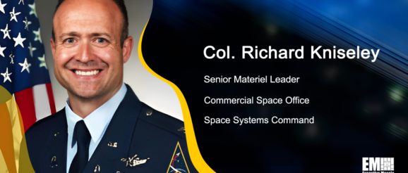 Expanded Commercial Service USSF Office Aims to Synchronize Government-Industry Innovation; Col. Richard Kniseley Quoted