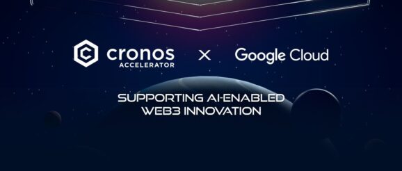 Google Cloud Collaborates with Cronos Accelerator Program to Sponsor AI Innovation in Web3