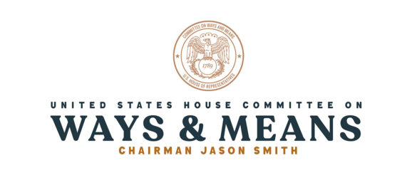 Smith Introduces the American Families and Jobs Act to Cut Taxes for Working Families, Grow Main Street Businesses, and Protect American Innovation & Competitiveness - House Committee on Ways and Means