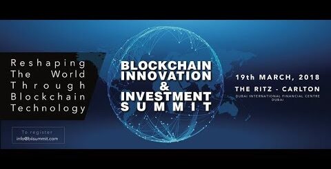 The Blockchain Innovation & Investment Summit 2018, Dubai, UAE – Unravel Travel TV