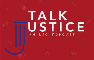 Talk Justice, an LSC Podcast: The First Legal Aid Innovation Lab - Legal Talk Network