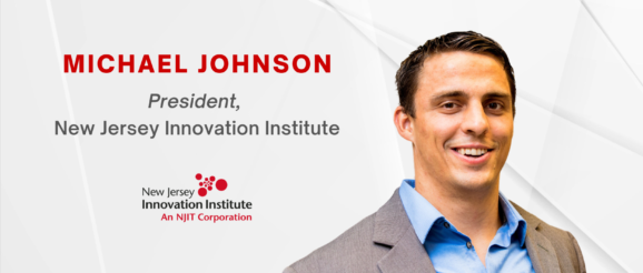 New Jersey Innovation Institute Names Michael Johnson as Next President