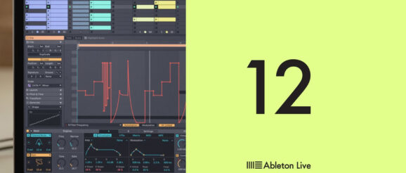 Ableton Announces Live 12: Packed With Playful MIDI Tools, Innovation and Enhancements