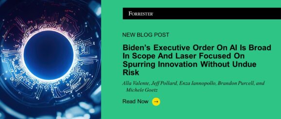 Biden’s Executive Order On AI Is Broad In Scope And Laser-Focused On Spurring Innovation Without Undue Risk