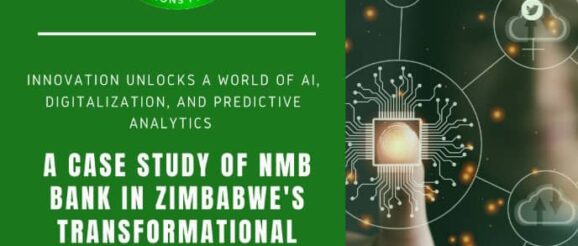Innovation Unlocks AI World, Digitalization, Predictive Analytics: NMB Bank’s Transformational Journey into Fintech.