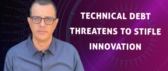 Technical Debt Cripples Companies And Threatens To Stifle Innovation | Moti Rafalin - TFiR | A video is worth a million words