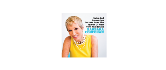 Barbara Corcoran - Sales And Innovation Secrets - IT Radix | NJ
