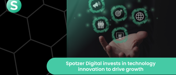 Technology and innovation to drive growth - Spotzer Digital