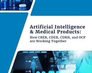 Artificial Intelligence Paper Outlines FDA’s Approach to Protect Public Health and Promote Ethical Innovation