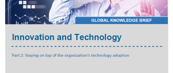 Innovation and Technology Part 2: Staying on top of the organization's technology adoption