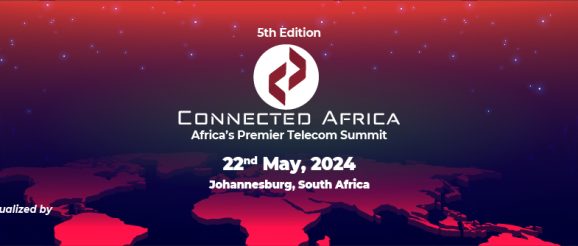 5th Edition Connected Africa announces Telecom Innovation & Excellence Awards 2024 | IoT Now News & Reports
